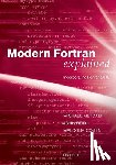 Metcalf, Michael (Formerly of CERN, Reid, John (Numerical Analyst, Cohen, Malcolm (Principal technical consultant - Modern Fortran Explained