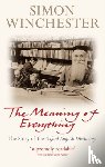 Winchester, Simon (au) - The Meaning of Everything