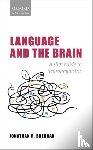 Brennan, Jonathan R. (Associate Professor of Linguistics and Psychology, Associate Professor of Linguistics and Psychology, University of Michigan) - Language and the Brain