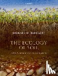 D. Bardgett, Prof Richard (Distinguished Professor of Ecology - The Ecology of Soil