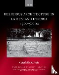Potts, Charlotte R. (Sybille Haynes Associate Professor in Etruscan and Italic Archaeology and Art and the Katherine and Leonard Woolley Fellow at Somerville College - Religious Architecture in Latium and Etruria, c. 900-500 BC