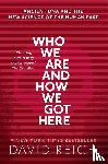 Reich, David (Professor of Genetics - Who We Are and How We Got Here