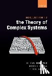 Thurner, Stefan (Full Professor of Science of Complex Systems, Hanel, Rudolf (Associate Professor, Klimek, Peter (Associate Professor - Introduction to the Theory of Complex Systems