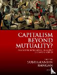  - Capitalism Beyond Mutuality?