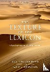 Jackendoff, Ray (Professor Emeritus, Audring, Jenny (Assistant Professor of Linguistics - The Texture of the Lexicon