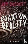 Baggott, Jim (Science writer) - Quantum Reality