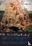  - The Oxford Handbook of Megaproject Management