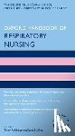 Robinson, Terry, Scullion, Jane - Oxford Handbook of Respiratory Nursing