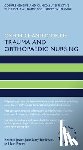 Jester, Rebecca (Professor of Nursing, Santy Tomlinson, Julie (Adjunct Associate Professor, Rogers, Jean - Oxford Handbook of Trauma and Orthopaedic Nursing