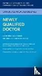  - Oxford Clinical Guidelines: Newly Qualified Doctor