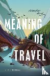 Thomas, Emily (Associate Professor, Durham University) - The Meaning of Travel