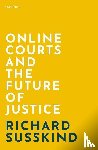Susskind, Richard (OBE FRSE DPhil LLB FBCS; Honorary Professor - Online Courts and the Future of Justice