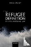 Storey, Hugo (Retired judge of Upper Tribunal - The Refugee Definition in International Law
