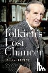 Bowers, John M. (Professor of English - Tolkien's Lost Chaucer