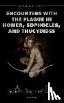 Michelakis, Pantelis (Associate Professor of Classical Reception and Fellow of St Hilda's College - Encounters with the Plague in Homer, Sophocles, and Thucydides