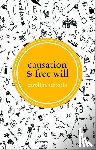 Sartorio, Carolina (University of Arizona) - Causation and Free Will