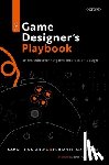Stahlke, Samantha (Game Artist, Mirza-Babaei, Pejman (Associate Professor - The Game Designer's Playbook
