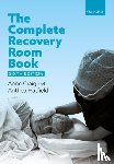 Craig, Anne (Anaesthetist, Hatfield, Anthea (Anaesthetist - The Complete Recovery Room Book