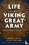 Hadley, Richards - Life in the Viking Great Army