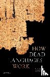 George, Coulter H. (Professor of Classics - How Dead Languages Work
