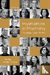  - Psychiatrists on Psychiatry