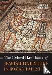  - The Oxford Handbook of Jewish Daily Life in Roman Palestine