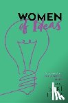  - Women of Ideas
