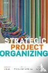 Winch, Graham Miles, Maytorena-Sanchez, Eunice, Sergeeva, Natalya - Strategic Project Organizing