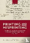  - Printing and Misprinting
