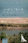  - Land and Trade in Early Islam