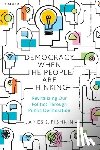 Fishkin, James S. (Professor of Communication - Democracy When the People Are Thinking