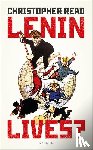 Read, Christopher (Emeritus Professor of History - Lenin Lives?