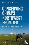 Hsing, You-Tien (Professor of Geography - Conserving China's Northwest Frontier