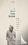 Zangwill, Andrew (Professor of Physics - A Mind Over Matter