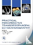 Lambert, A. Stephane - Practical Perioperative Transoesophageal Echocardiography