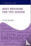 Goss, Dr Rachel (Emergency Medicine Consultant, Addison, Dr Ruth (Emergency Medicine Consultant - OSCE Revision for the MRCEM