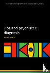 Sadler, Dr John Z. (Professor of Psychiatry - Vice and Psychiatric Diagnosis
