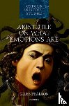 Pearson, Giles (Senior Lecturer in Philosophy - Aristotle on What Emotions Are