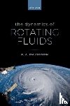 Davidson, Prof P. A. (Professor of Fluid Mechanics - The Dynamics of Rotating Fluids