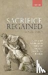 Crisp, Roger (Uehiro Fellow and Tutor in Philosophy - Sacrifice Regained