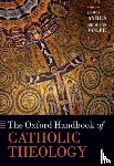  - The Oxford Handbook of Catholic Theology