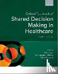 Elwyn, Glyn - Oxford Textbook of Shared Decision Making in Healthcare
