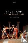 Faulkner, Paul (Professor of Philosophy - Trust and Cooperation