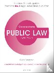 Faragher, Colin (Former Senior Lecturer in Law, University of West London) - Public Law Concentrate