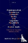 Fraundorfer, Dr Markus (Associate Professor of Global Governance - Pharmaceutical Knowledge Commons for the Most Neglected Populations in Global Health