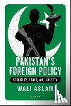 Aslam, Wali (Associate Professor in International Relations - Pakistan's Foreign Policy