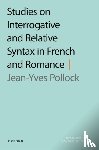 Pollock, Jean-Yves (Emeritus Professor - Studies on Interrogative and Relative Syntax in French and Romance