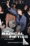 Scott-Brown, Sophie (Fellow of the Institute of Intellectual History - The Radical Fifties