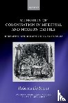 De Souza, Rebecca (Lecturer in Spanish and Latin American Studies - Memories of Colonisation in Medieval and Modern Castile