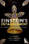 Stuckey, Prof W. M. (Professor of Physics, Silberstein, Prof Michael (Professor of Philosophy, McDevitt, Dr Timothy (Professor of Mathematics - Einstein's Entanglement